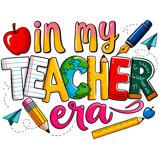 🎓 In My Teacher Era Tee