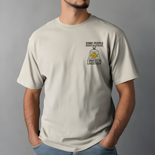 Some People Invest in Stocks, I Invest in Livestock T-Shirt