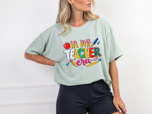 🎓 In My Teacher Era Tee
